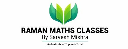 Raman Maths Classes